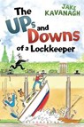Ups and Downs of a Lockkeeper - Jake Kavanagh - 9781408114414