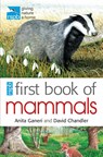 RSPB First Book Of Mammals - Anita Ganeri ; David (Author) Chandler - 9781408137161