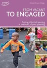 From Vacant to Engaged - Dr Alistair Bryce-Clegg - 9781408163986