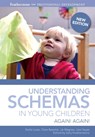 Understanding Schemas in Young Children - Stella Louis ; Clare Beswick ; Sally Featherstone - 9781408189146