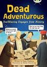 Bug Club NF Red (KS2) B/5B Dead Adventurous - Haydn Middleton - 9781408274149
