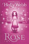 Rose - Holly Webb - 9781408304471