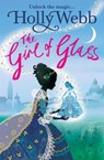 A Magical Venice story: The Girl of Glass - Holly Webb - 9781408327685