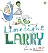 Limelight Larry - Leigh Hodgkinson - 9781408328750