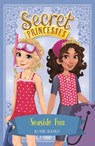 Secret Princesses: Seaside Fun - Rosie Banks - 9781408351079