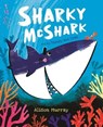 Sharky McShark and the Teensy Wee Crab - Alison Murray - 9781408358276