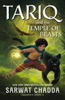 The Spiritstone Saga: Tariq and the Temple of Beasts - Sarwat Chadda - 9781408369302