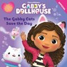 DreamWorks Gabby's Dollhouse: The Gabby Cats Save the Day - Official Gabby's Dollhouse - 9781408371862
