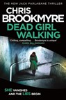Dead Girl Walking - Chris Brookmyre - 9781408705605