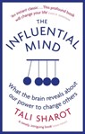 The Influential Mind - Tali Sharot - 9781408706084