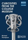 Curiosities from the College Museum - Richard Thompson - 9781408706312