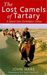 The Lost Camels Of Tartary - John Hare - 9781408707326