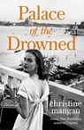 Palace of the Drowned - Christine Mangan - 9781408713624