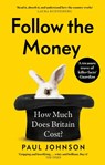 Follow the Money - Paul Johnson - 9781408714010