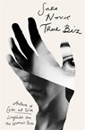 True Biz - Sara Novic - 9781408714898