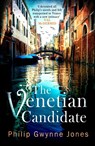 The Venetian Candidate - Philip Gwynne Jones - 9781408715345