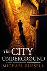 The City Underground - Michael Russell - 9781408715826