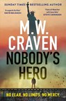 Nobody's Hero - M. W. Craven - 9781408717639