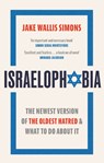 Israelophobia - Jake Wallis Simons - 9781408719282