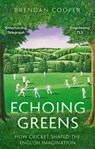 Echoing Greens - Brendan Cooper - 9781408719459