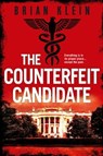 The Counterfeit Candidate - Brian Klein - 9781408720998
