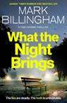 What the Night Brings - Mark Billingham - 9781408726419