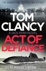 Tom Clancy Act of Defiance - Jeffrey Wilson ; Brian Andrews - 9781408727881