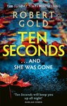 Ten Seconds - Robert Gold - 9781408730591