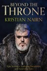 Beyond the Throne - Kristian Nairn - 9781408731383