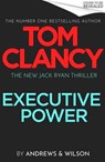 Tom Clancy Executive Power - Brian Andrews ; Jeffrey Wilson - 9781408732861