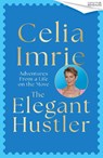 The Elegant Hustler - Celia Imrie - 9781408738139