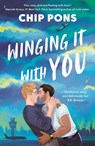 Winging It With You - Chip Pons - 9781408750384