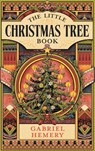 The Little Christmas Tree Book - Dr. Gabriel Hemery - 9781408784129
