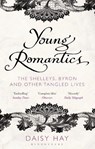 Young Romantics - Daisy Hay - 9781408809723