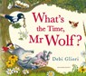 What's the Time, Mr Wolf? - Debi Gliori - 9781408819418