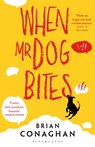 When Mr Dog Bites - Brian Conaghan - 9781408838365
