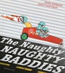 The Naughty Naughty Baddies - Mark Sperring - 9781408849729