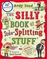 The Silly Book of Side-Splitting Stuff - Andy (Author) Seed - 9781408850794