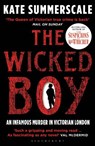 The Wicked Boy - Kate Summerscale - 9781408851166