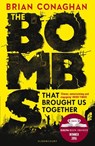 The Bombs That Brought Us Together - Brian Conaghan - 9781408855768