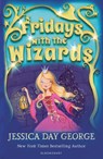 Fridays with the Wizards - Jessica Day George - 9781408858417