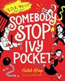 Somebody Stop Ivy Pocket - Caleb Krisp - 9781408858677