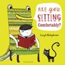 Are You Sitting Comfortably? - Leigh Hodgkinson - 9781408864838
