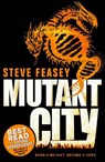 Mutant City - Steve Feasey - 9781408865088