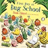 First Day at Bug School - Sam Lloyd - 9781408868805