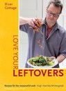 River Cottage Love Your Leftovers - Hugh Fearnley-Whittingstall - 9781408869253