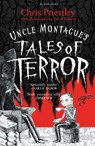 Uncle Montague's Tales of Terror - Chris Priestley - 9781408871096