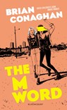 The M Word - Brian Conaghan - 9781408871560