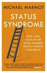 Status Syndrome - Michael Marmot - 9781408872680