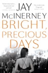 Bright, Precious Days - Jay McInerney - 9781408876558